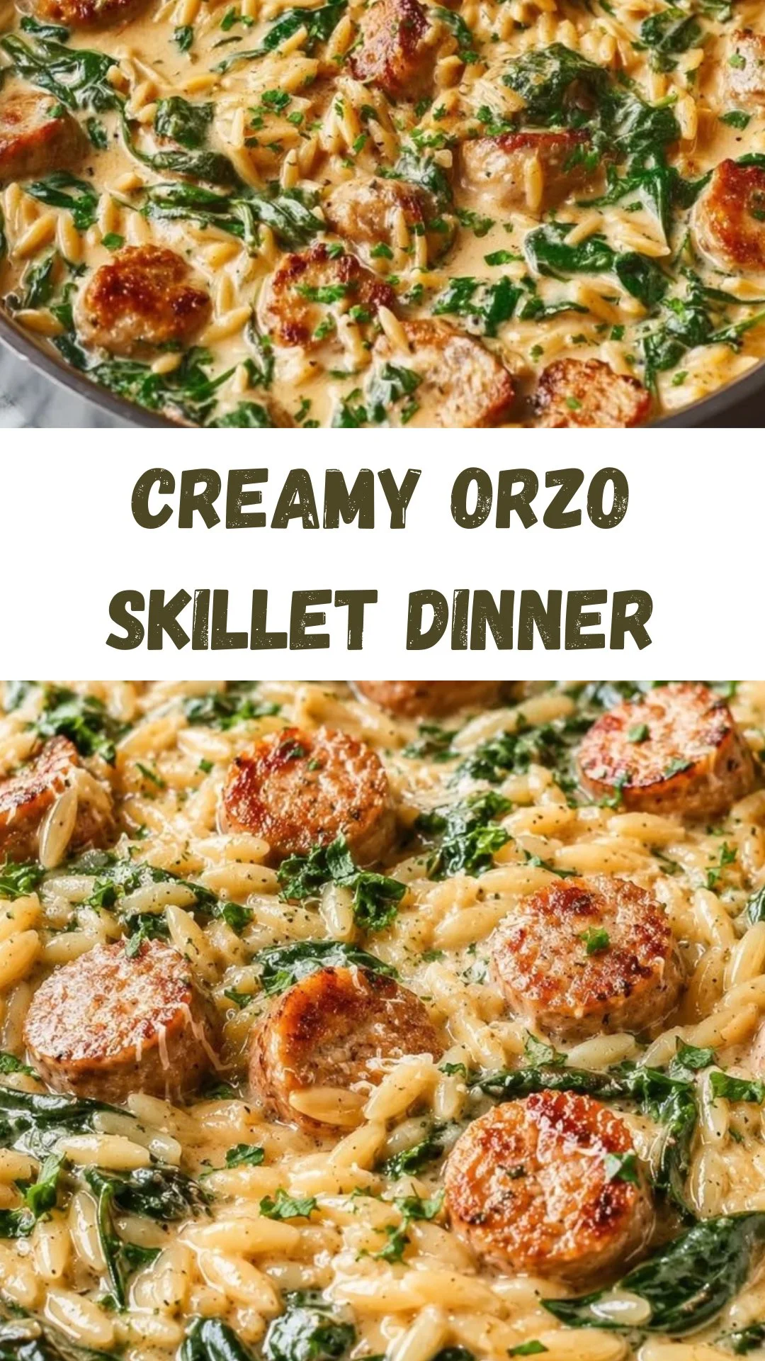 Creamy Chicken Sausage Orzo Skillet